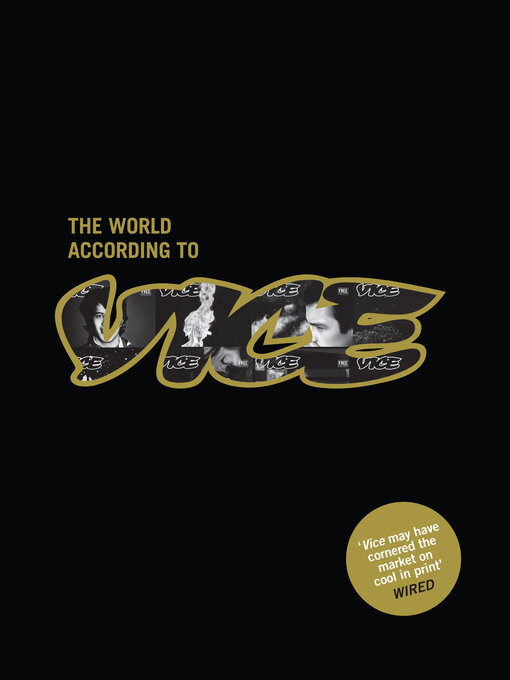 Title details for The World According to Vice by Vice Magazine - Available
